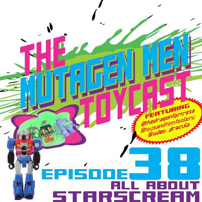 Episode 038: All About Starscream