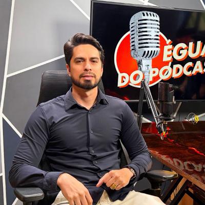 ÉGUA DO PODCAST # 163 MAYKY VILAÇA ( VEREADOR DE BELÉM)