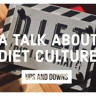 A talk about diet culture A talk about diet culture