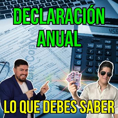 351. DECLARACIÓN ANUAL de impuestos, te revelamos cómo recuperar DINERO
