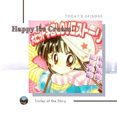Trailer Eps. 29 - Happy Ice Cream!