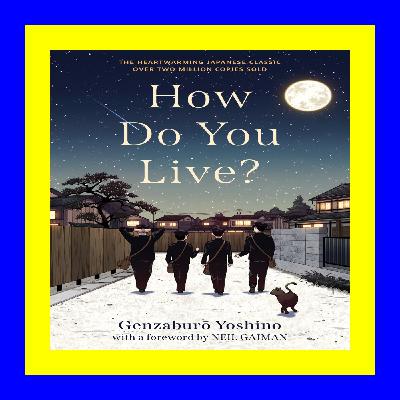 [^EPUB]-Read How Do You Live {epub download}