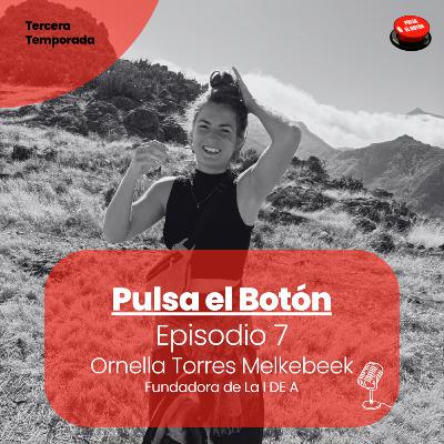 Episodio 7 - Conversación con Ornella Torres Melkebeek (diseñadora, educadora y consultora de innovación en LA I DE A)