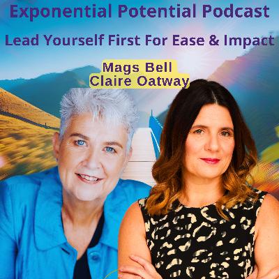 Episode 98 Lead Yourself First: Unlocking the Power of Self-Leadership for Ease and Impact