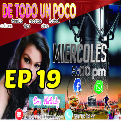 DE TODO UN POCO CON NATHALY EP 19