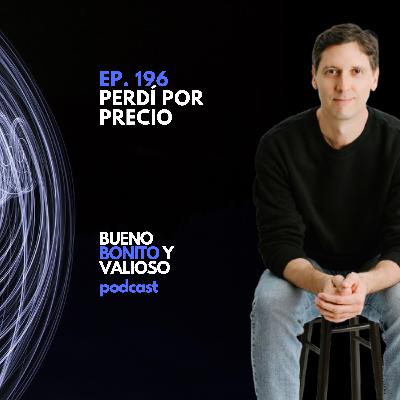 196.- Perdí por precio 196.- Perdí por precio