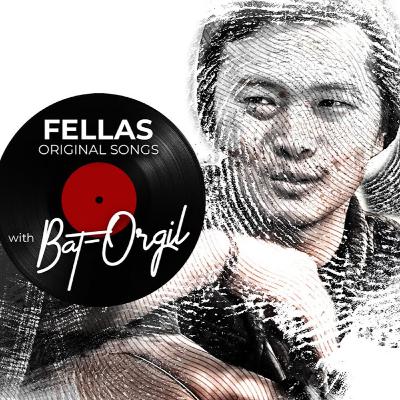 FELLAS ORIGINAL SONGS WITH BAT_ORGIL - MAGNOLIAN FELLAS ORIGINAL SONGS WITH BAT_ORGIL - MAGNOLIAN