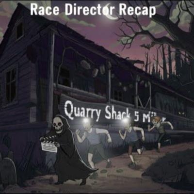 S4E122 Quarry Shack 5 Miler Race Director Recap