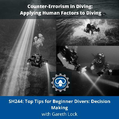 SH244: Top Tips for Beginner Divers: Decision Making