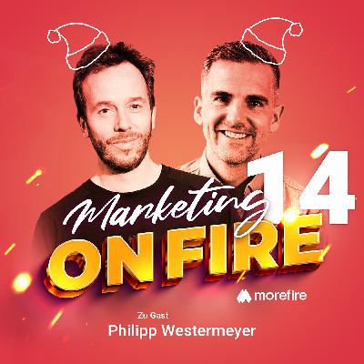 #14 Der Instagram Tipp für 2026 - Philipp Westermeyer | Marketing on Fire #14 Der Instagram Tipp für 2026 - Philipp Westermeyer | Marketing on Fire