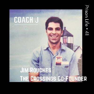 Prison Life with special guest Jim Rouches · 41 Prison Life with special guest Jim Rouches · 41