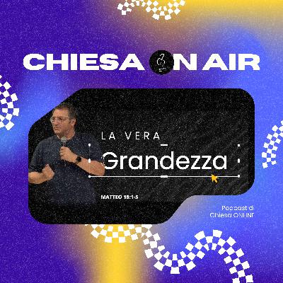 La vera grandezza