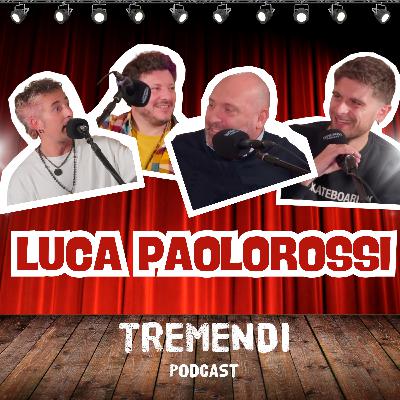 Luca Paolorossi: Il Sindaco Strano di Filottrano - TREMENDI PODCAST | Stag. 3 Ep.1