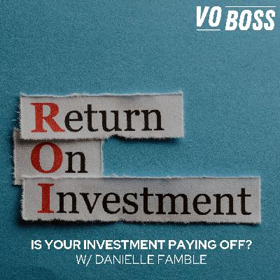 Is Your Investment Paying Off?