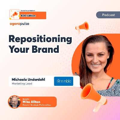 Evolving Your Brand: Lessons from Nimble's Market Repositioning