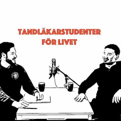Tandläkarstudenter för livet - #005 med Omar Abdelghani, aka Tandläkarstudenten