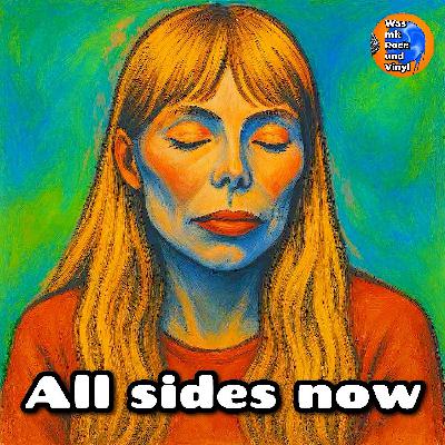 #198 All sides now - das ist Joni Mitchell (mit Odilo) #198 All sides now - das ist Joni Mitchell (mit Odilo)