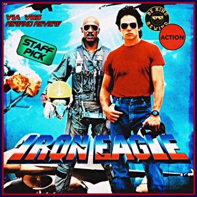 Iron Eagle - Rewind Review