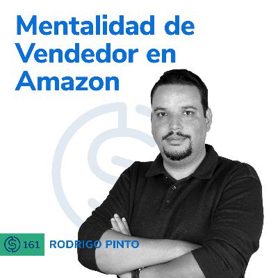 #164 - Mentalidad de Vendedor en Amazon