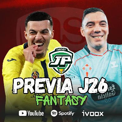️ 8x35 - LA PREVIA FANTASY DE LA JORNADA 26 ️ 8x35 - LA PREVIA FANTASY DE LA JORNADA 26