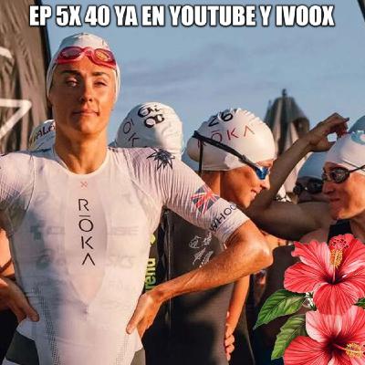 5x40. Previa Kona. ¿El mejor mundial de mujeres?