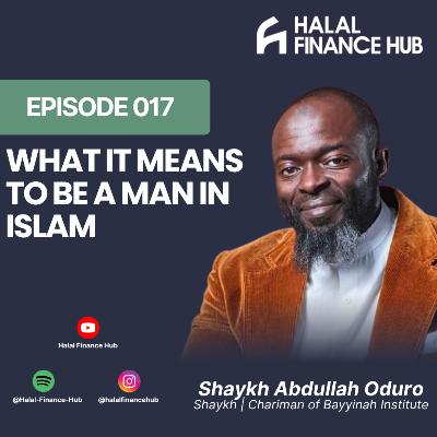 Who is a TRUE MAN in Islam? - Shaykh Abdullah Oduro