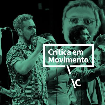 EP 2 | Como a crítica se relaciona com o popular nas artes cênicas?