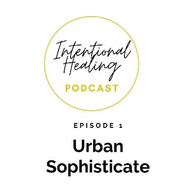 Urban Sophisticate Urban Sophisticate