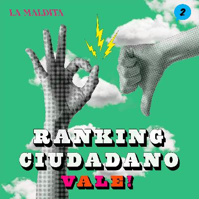 Ranking de buenos y malos ciudadanos | Vale! 001