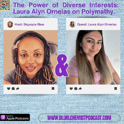 The Power of Diverse Interests: Laura Alyn Ornelas on Polymathy.
