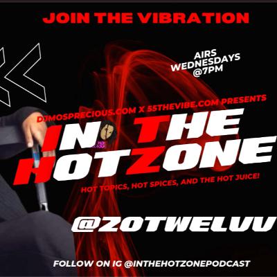 In The Hotzone Podcast 🎤🔥 Episode 2 is here! 🔥🎤 @twentyxii In The Hotzone Podcast 🎤🔥 Episode 2 is here! 🔥🎤 @twentyxii