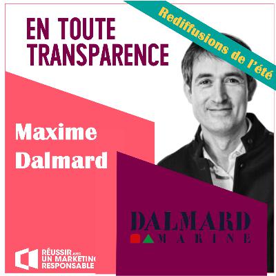 #45- Dalmard Marine : Comment réinventer l’industrie textile grâce à l'économie circulaire ? [Rediffusion de l'été]