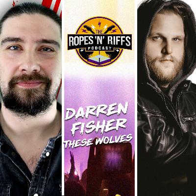 THESE WOLVES Darren Fisher on Entrance Themes, MJF's Entrance Theme, Hangman Page's Dead To Rights