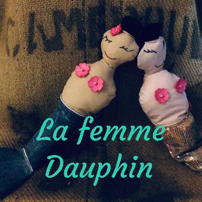 La femme Dauphin
