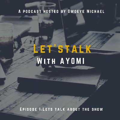 Let's talk about the show
