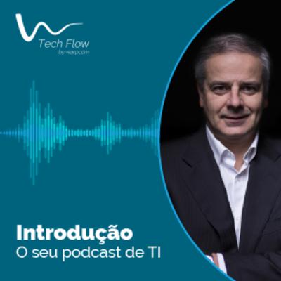 Tech Flow by Warpcom - Introdução