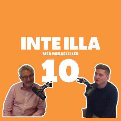 Inte Illa #10 Johan Stenström