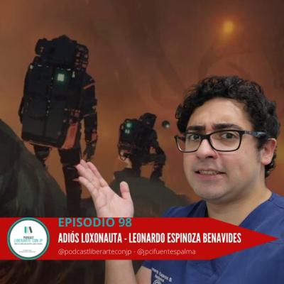 Adiós, Loxonauta - Leonardo Espinoza Benavides: ¿Hay un problema en la piel?
