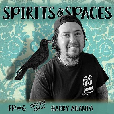 6. Harry Aranda; special guest, 'When passed loved ones come to visit' 6. Harry Aranda; special guest, 'When passed loved ones come to visit'