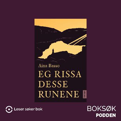 Aina Basso: «Eg rissa desse runene»