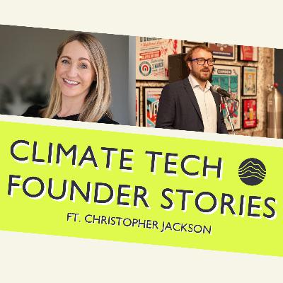 S9: E1. Scaling Hydrogen Energy to Series B  ft. Christopher Jackson (Protium)