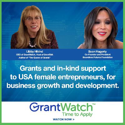 GrantTalk Ep 52: Boundless Futures: Fueling Women Founders with Grit, Grants, and Guidance GrantTalk Ep 52: Boundless Futures: Fueling Women Founders with Grit, Grants, and Guidance
