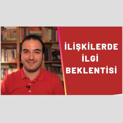 İlişkilerde İlgi Beklentisi