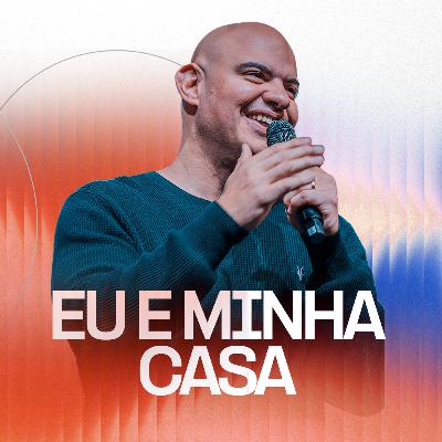 EU E MINHA CASA - MARCELO FERREIRA