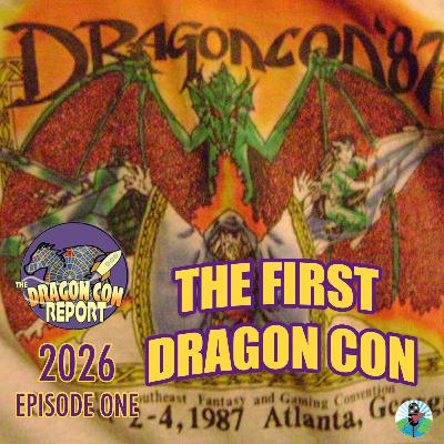 The 2026 Dragon Con Report Episode 1