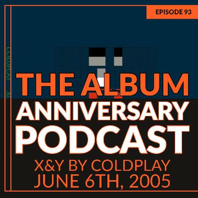 Episode 93 - X&Y