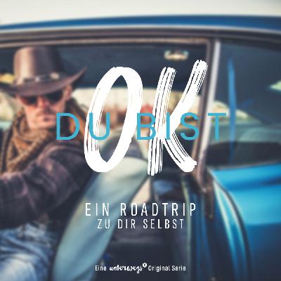 Du bist ok 2: Finde wieder zu dir selbst!