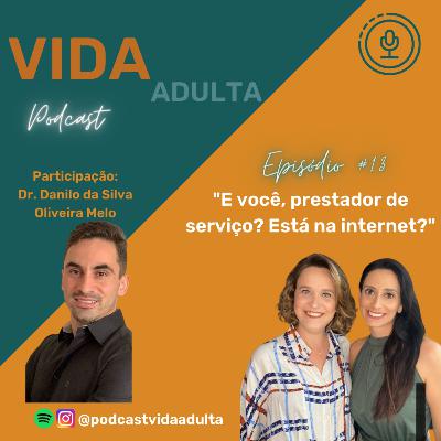 E você, prestador de serviço? Está na internet?