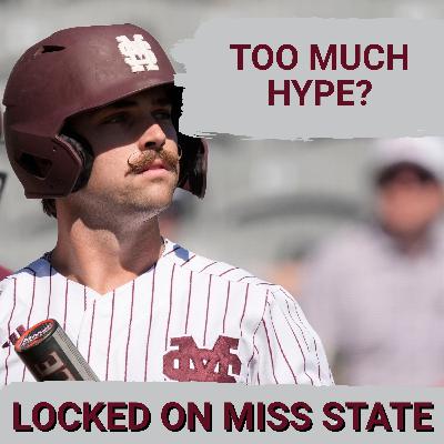 ARE WE LYING?: Mississippi State Baseball’s Talent and WHY the HYPE Is EARNED