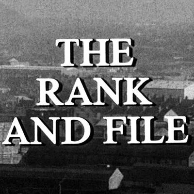 Ep 18: Rank-and-filism 101: What's "the bureaucracy"? What's "the rank and file"?